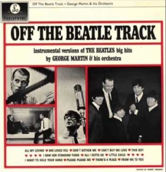 George Martin - Off The Beatle Track album