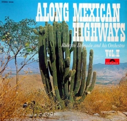 Robert Delgado – Guadalajaa: Along Mexican Highways album,