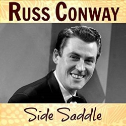 Russ Conway - Side Saddle 45